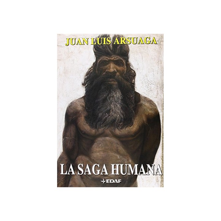 La saga Humana - Juan Luis Arsuaga.